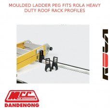 MOULDED LADDER PEG FITS ROLA HEAVY DUTY ROOF RACK PROFILES